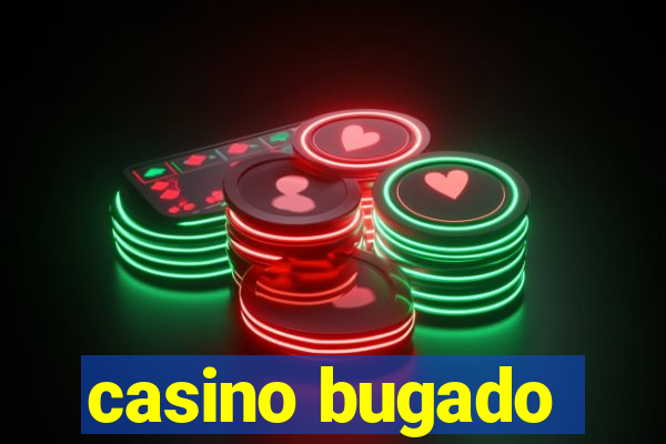 casino bugado